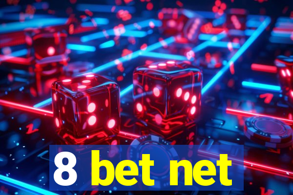 8 bet net